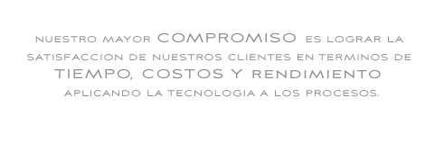 We’re committed to your satisfaction in terms of time, cost, and performance by applying the technology  your business needs and the personal touch you seek.